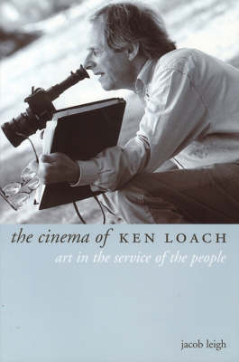 The Cinema of Ken Loach (Hardback)