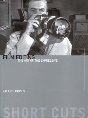 Film Editing - The Art of the Expressive - Shortcuts (Paperback)