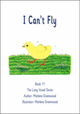 I Can't Fly - Long Vowel Series No. 11 (Paperback)