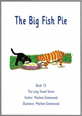 The Big Fish Pie - Long Vowel Series No. 12 (Paperback)