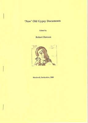 "New" Old Gypsy Documents - Gypsy/Traveller S. (Paperback)