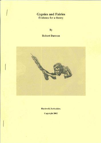 Gypsies and Fairies: Evidence for a Theory (Paperback)
