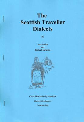 The Scottish Traveller Dialects (Paperback)