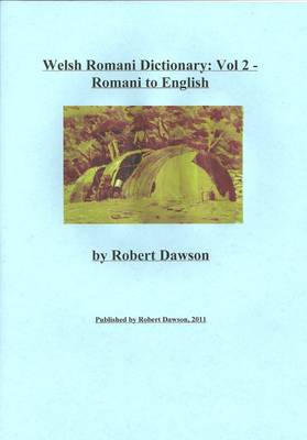 Welsh Romani Dictionary: v. 2: Romani to English (Paperback)