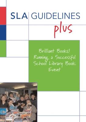 Brilliant Books! Running a Successful School Library Book Event (Paperback)