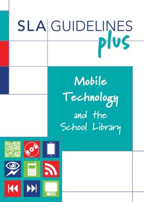 Mobile Technology and the School Library (Paperback)