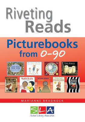 Riveting Reads: Picturebooks from 0 - 90 (Paperback)