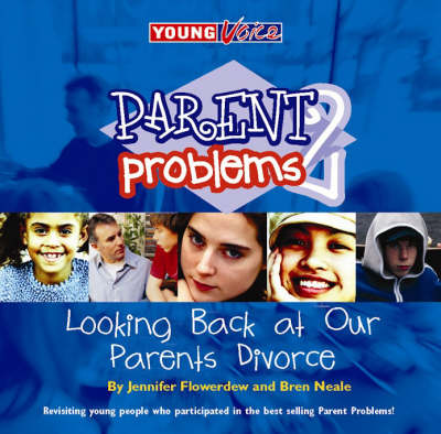 Parent Problems Two: No. 2: Looking Back At Our Parents' Divorce (Paperback)