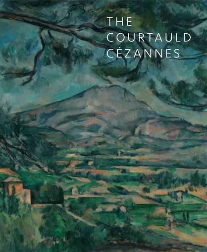 Courtauld'S Cezannes (Paperback)
