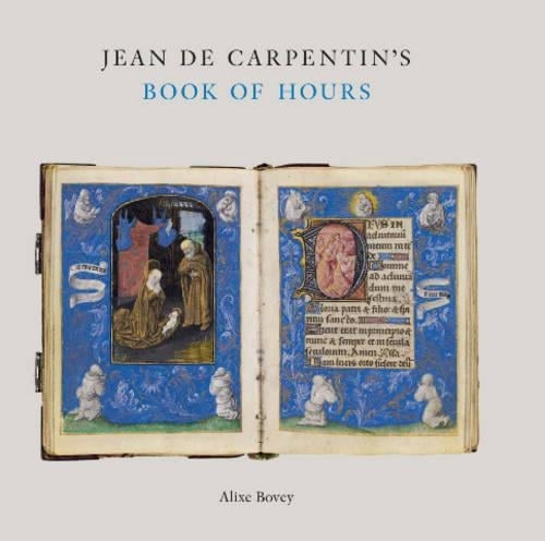 Jean De Carpentin's Book of Hours (Hardback)