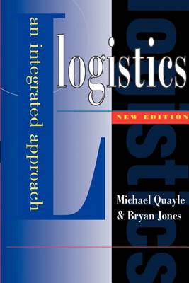 Logistics: An Integrated Approach (Paperback)
