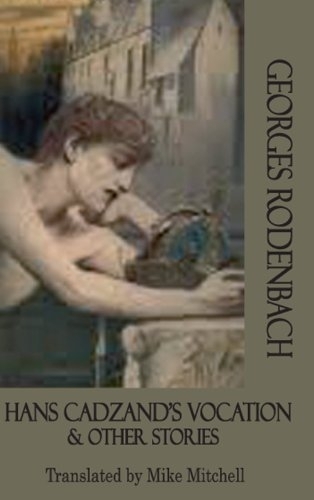 Hans Cadzand's Vocation & Other Stories (Paperback)