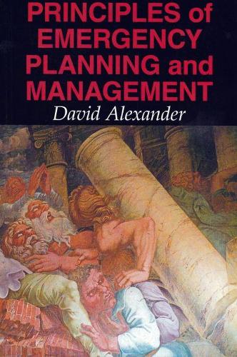 Principles of Emergency Planning and Management (Paperback)