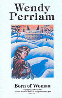 Born of Woman (Paperback)