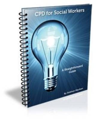 CPD for Social Workers: A Straightforward Guide (Spiral bound)