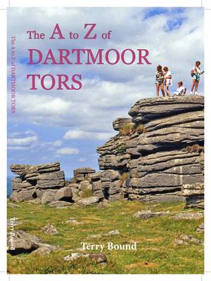 The A to Z of Dartmoor Tors (Paperback)