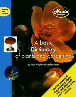 A Basic Dictionary of Plants and Gardening - Literacy & Science S. (Paperback)