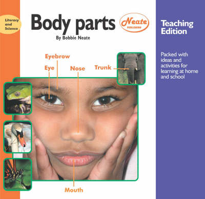 Body Parts: Teaching Edition - Literacy & Science S. (Hardback)