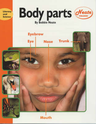 Body Parts: Children's Edition - Literacy & Science S. (Paperback)