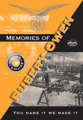 Memories of Rubery Owen: A Pictorial History of a Motor Component Manufacturer (Paperback)