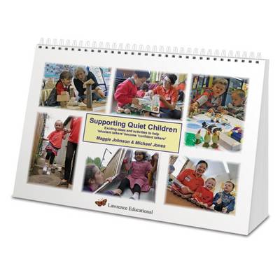 Supporting Quiet Children: Exciting Ideas and Activities to Help 'Reluctant Talkers' Become 'Confident Talkers' (Spiral bound)