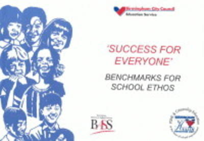 Benchmarks for School Ethos - Success for Everyone Benchmarks S. No. 3 (Paperback)