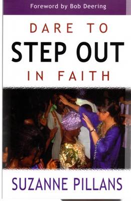 Dare to Step Out in Faith (Paperback)