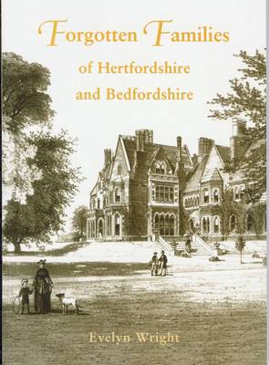 Forgotten Families of Hertfordshire (Paperback)