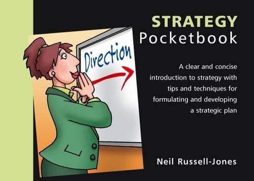 The Strategy Pocketbook - Management Pocketbooks S. (Paperback)