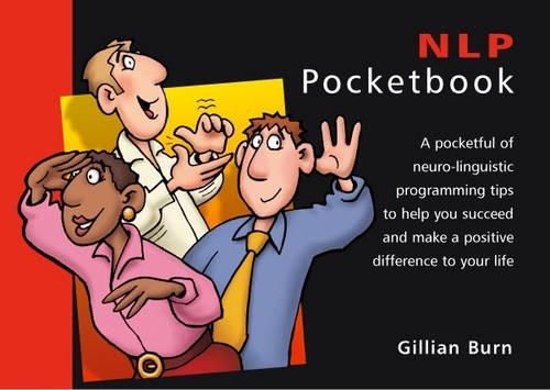 The NLP Pocketbook - The Pocketbook (Paperback)