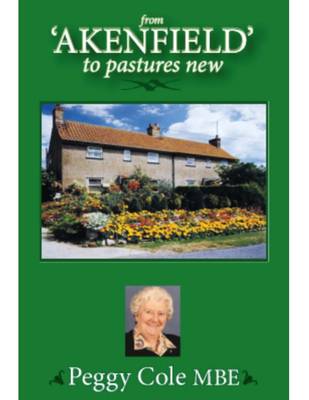 From Akenfield to Pastures New (Paperback)