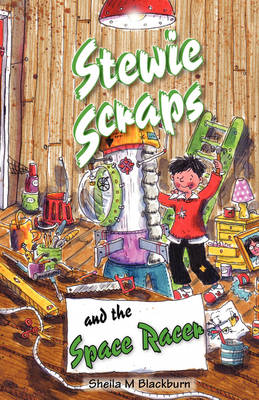 Stewie Scraps and the Space Racer - Stewie Scraps (Paperback)