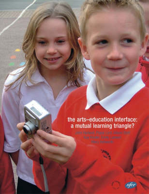 The Arts-education Interface: A Mutual Learning Triangle? (Paperback)