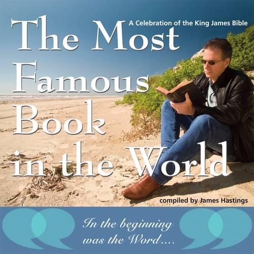 The Most Famous Book in the World: A Celebration of the King James Bible (Paperback)