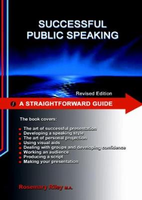 Straightforward Guide To Successful Public Speaking (Paperback)