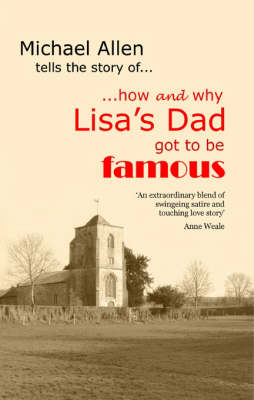 How and Why Lisa's Dad Got to be Famous (Paperback)