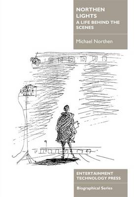 Northen Lights: A Life Behind the Scenes (Paperback)