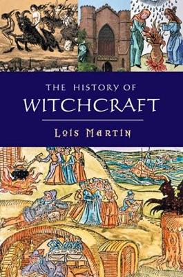 The History Of Witchcraft (Hardback)