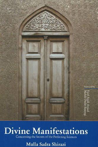 Divine Manifestations: Concerning the Secrets of the Perfecting Sciences (Paperback)