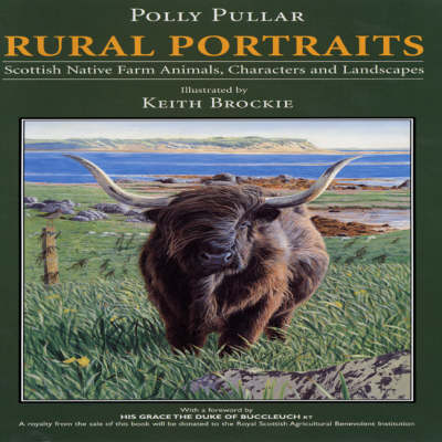 Rural Portraits: Scottish Native Farm Animals Characters and Landscapes (Hardback)