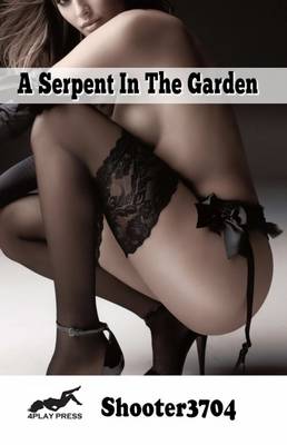 A Serpent in the Garden (Paperback)