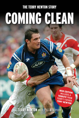 Coming Clean: The Terry Newton Story (Paperback)