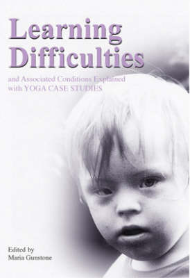 Learning Difficulties and Associated Conditions Explained with Yoga Case Studies (Paperback)