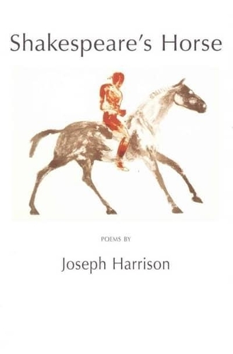 Shakespeare's Horse: Poems (Paperback)