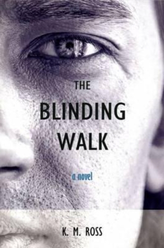 The Blinding Walk: A Novel (Paperback)