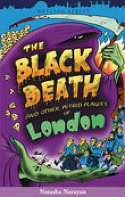 The Black Death and Other Putrid Plagues of London (Paperback)