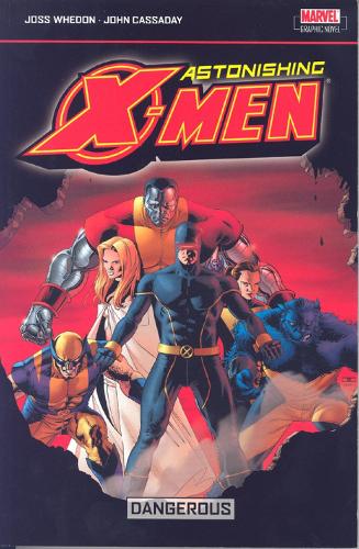 Astonishing X-men Vol.2: Dangerous: Astonishing X-Men #7-12 (Paperback)