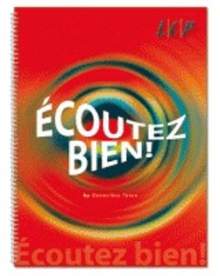Ecoutez Bien!