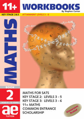 11+ Maths: Workbook Bk. 2: Maths for SATS, 11+ and Common Entrance - 11+ Maths for SATS No. 7 (Paperback)