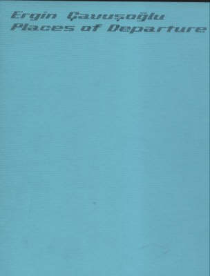 Places of Departure (Hardback)